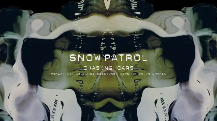 Chasing Cars (MENCAP Little Noise Sessions, Live At Union Chapel / Visualiser)