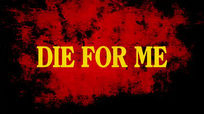 Die For Me (Lyric Video)