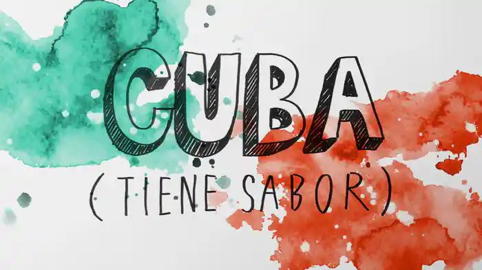 Cuba (Tiene Sabor) (Lyric Video)