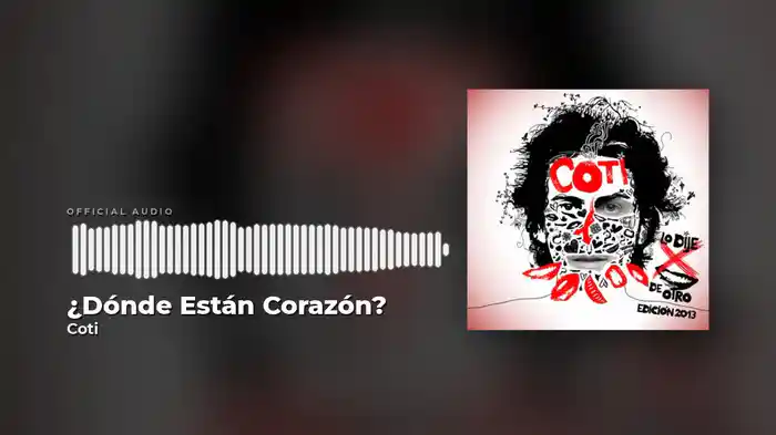¿Dónde Están Corazón? (Audio)