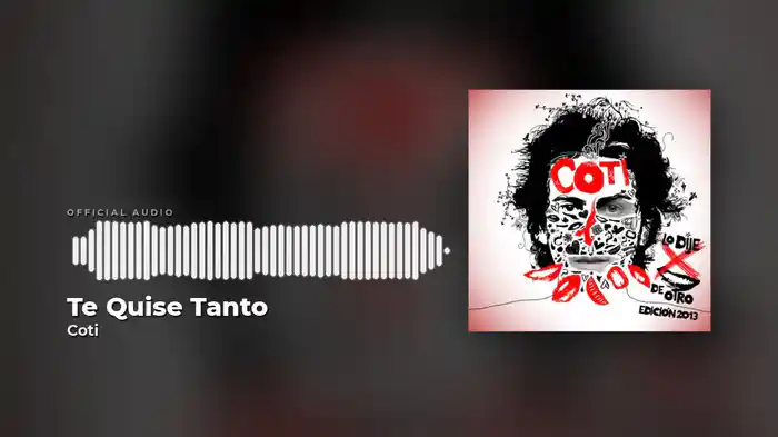 Te Quise Tanto (Audio)