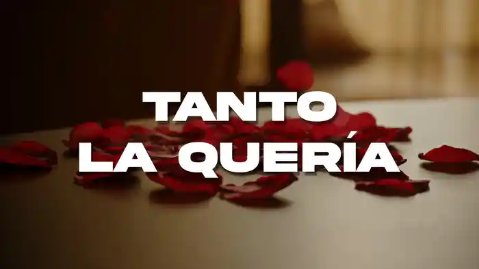 Tanto La Quería (LETRA)