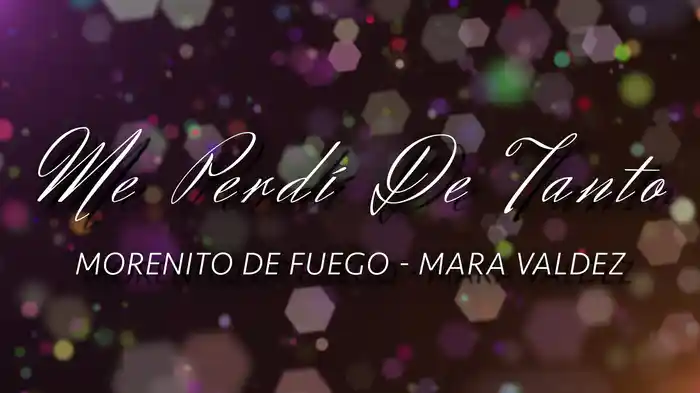 ME PERDÍ DE TANTO (LETRA)
