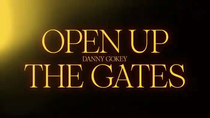 Open Up The Gates (Lyric Video)