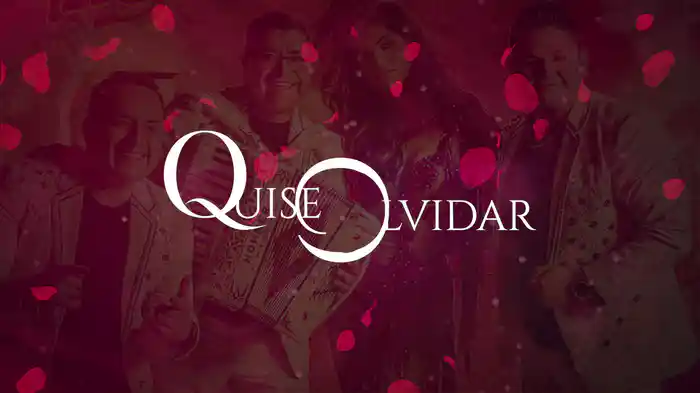 Quise Olvidar (LETRA)