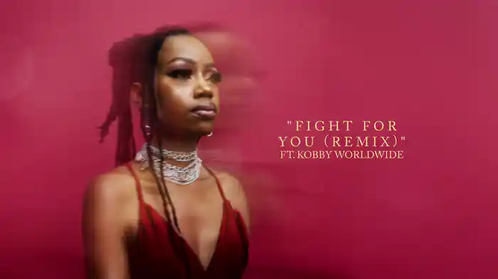 Fight For You (Kobby Worldwide Remix / Audio)