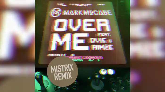 Over Me (Mistrix Remix / Audio)