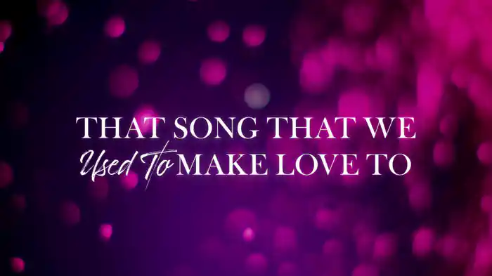 That Song That We Used To Make Love To (Audio)