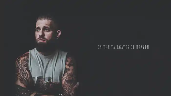 Tailgates Of Heaven (Lyric Video)