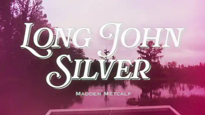 Long John Silver (Lyric Video)