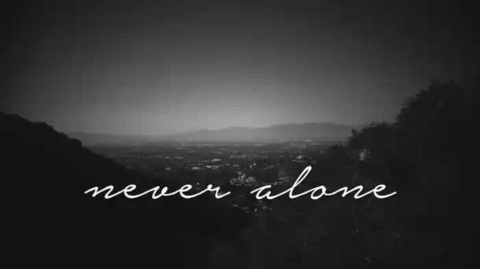 Never Alone (Lyric Video)