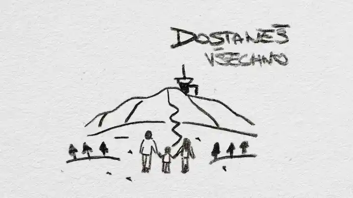 Dostaneš všechno