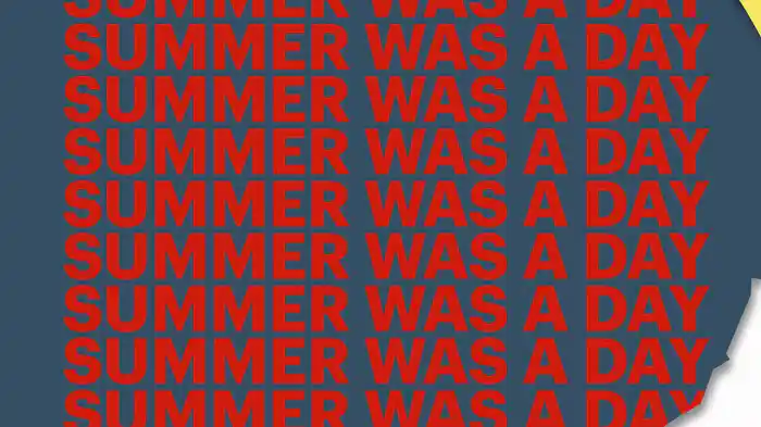 Summer Was A Day (Lyric Video)