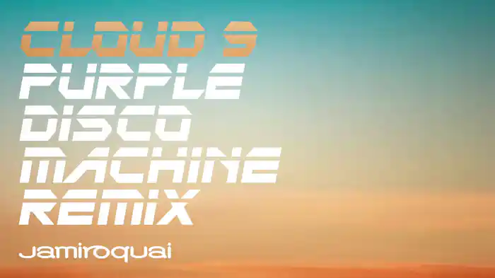Cloud 9 (Purple Disco Machine Remix / Audio)