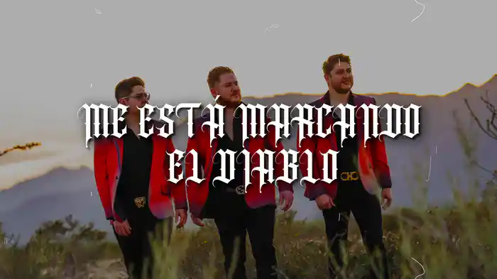 Me Está Marcando El Diablo (LETRA)