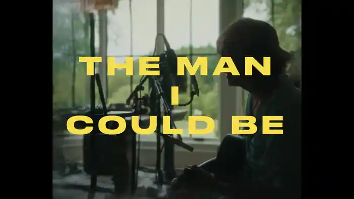 The Man I Could Be (Lyric Video)
