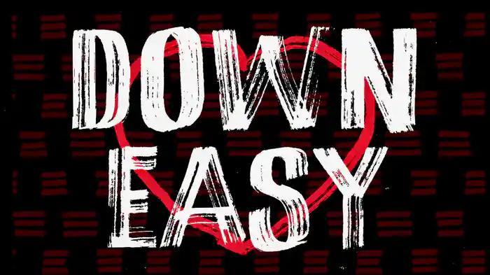 Down Easy (Lyric Video)