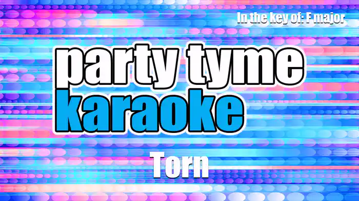 Torn (Made Popular By Natalie Imbruglia) [Karaoke Version]