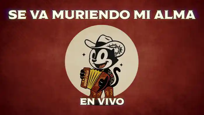 Se Va Muriendo Mi Alma (En Vivo/ LETRA)