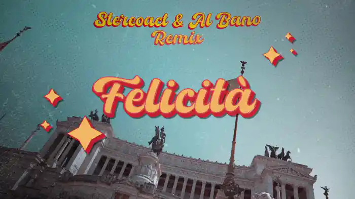 Felicità (Stereoact Remix / Lyric Video)