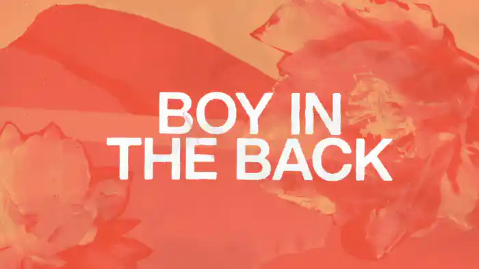 Boy in the Back (Lyric Video)
