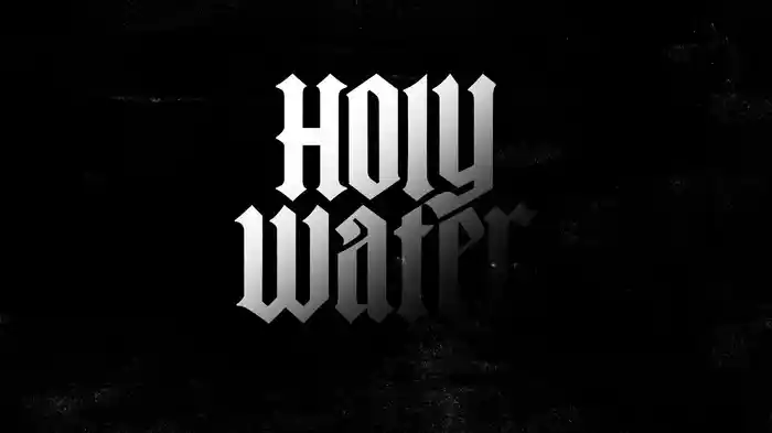 Holy Water (Lyric Video)