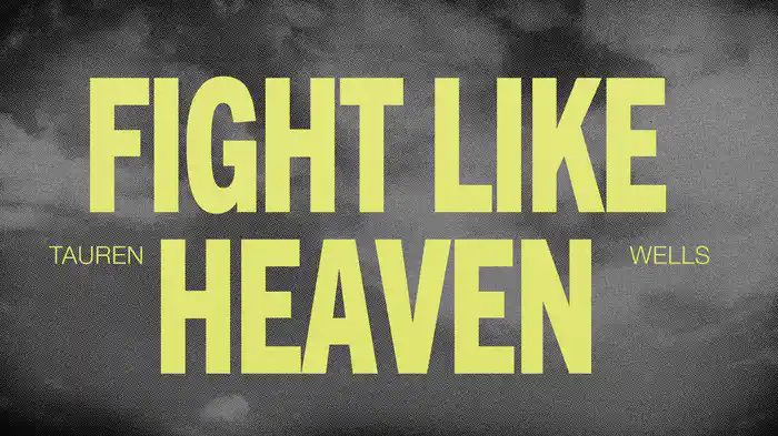 Fight Like Heaven (Lyric Video)