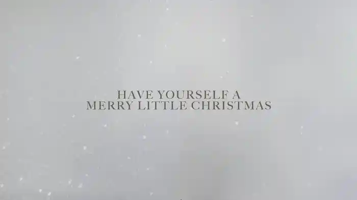 Have Yourself A Merry Little Christmas (Lyric Video)