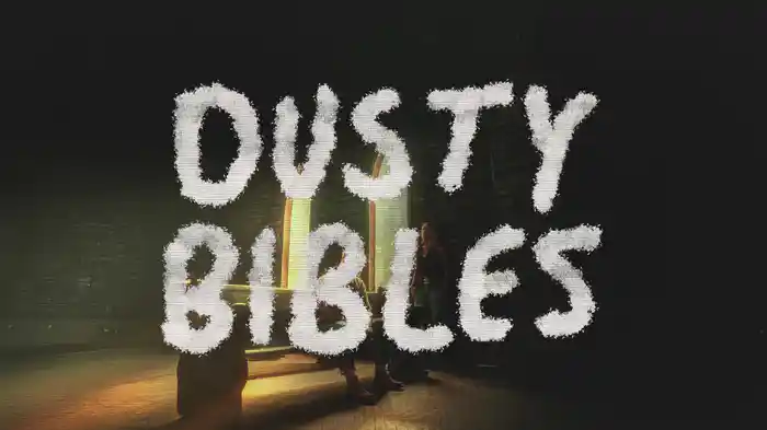 Dusty Bibles (Lyric Video)
