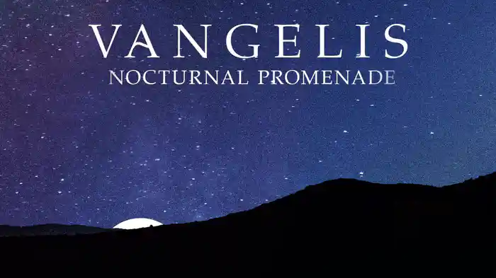 Vangelis: Nocturnal Promenade