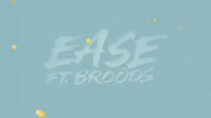 EASE (Lyric Video)
