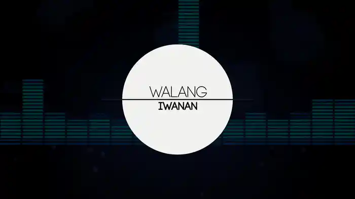 Walang Iwanan (Lyric Video)
