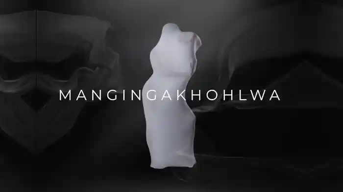 Mangingakhohlwa (Visualizer)