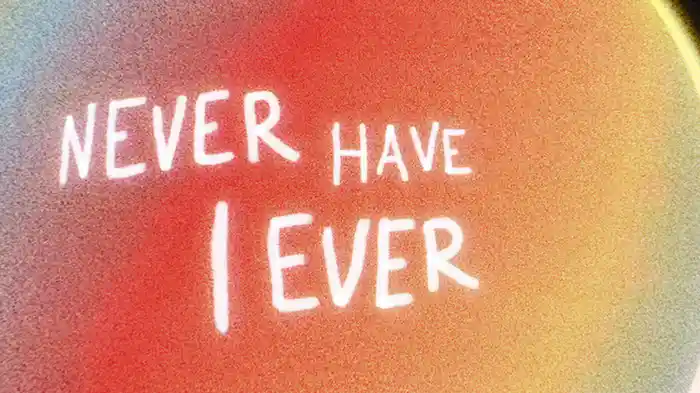 Never Have I Ever (Lyric Video)