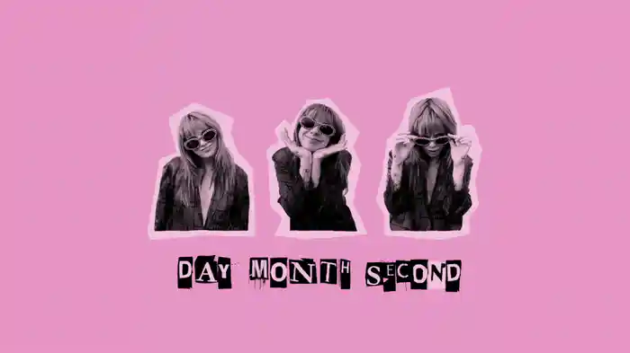 Day Month Second (Preview)