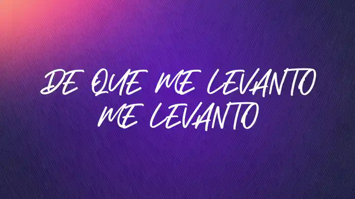 De Que Me Levanto, Me Levanto (Karaoke)