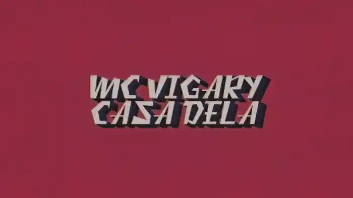 Casa Dela (Lyric Video)