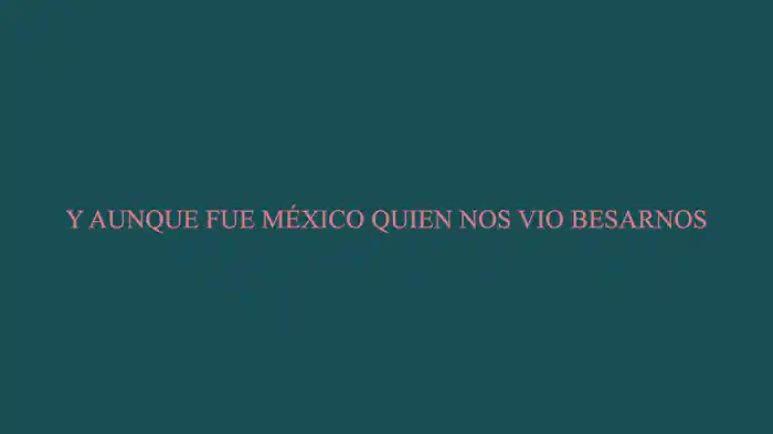 México (Lyric Video)