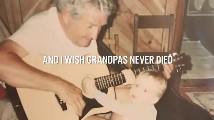 I Wish Grandpas Never Died (Lyric Video)