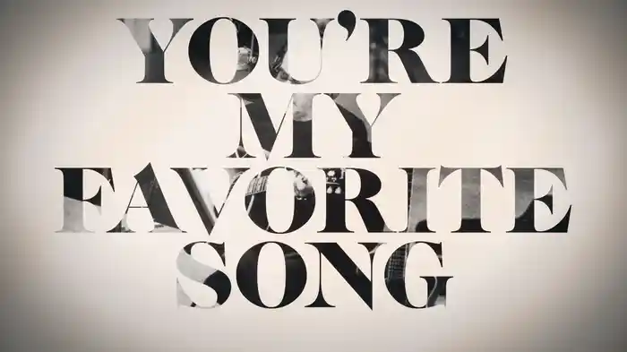 You're My Favorite Song (Visualizer)