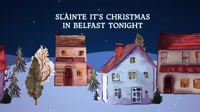 Christmas in Belfast (Sláinte!) (Lyric Video)