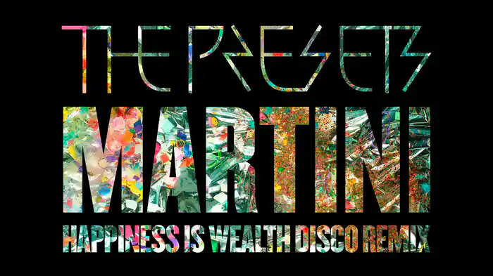 Martini (Happiness Is Wealth Disco Remix / Audio)