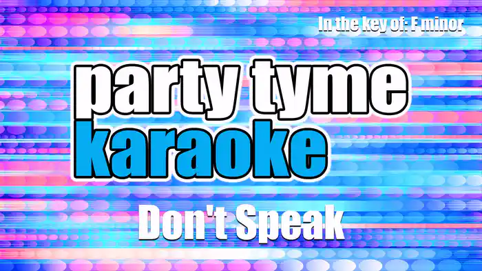 Don't Speak (Made Popular By No Doubt) [Karaoke Version]