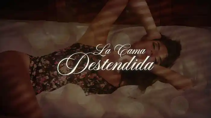 La Cama Destendida (LETRA)