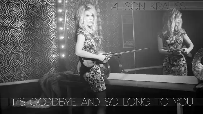 It’s Goodbye And So Long To You (Audio)