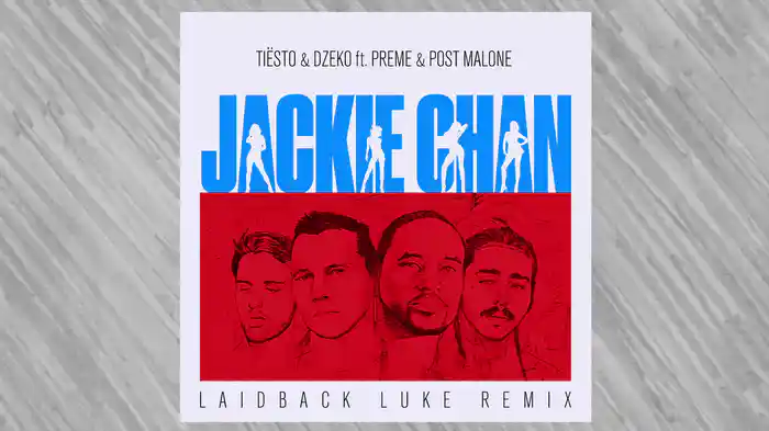 Jackie Chan (Laidback Luke Remix / Audio)