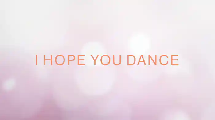 I Hope You Dance (Lyric Video)