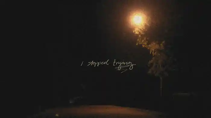 I Stopped Trying (Lyric Video)