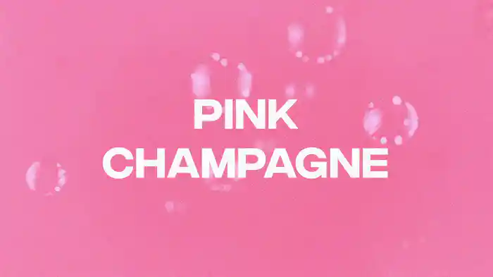 Pink Champagne (Lyric Video)