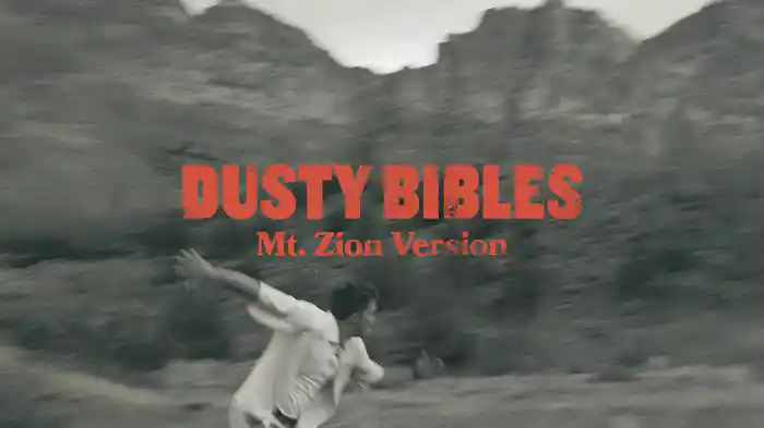 Dusty Bibles (Mt. Zion Version / Audio)